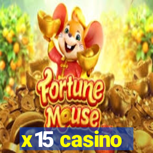 x15 casino